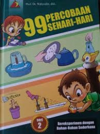 99 Percobaan Sehari-hari: Bereksperimen dengan Bahan-Bahan Sederhana 2