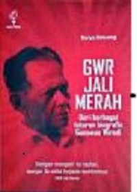 GWR Jali Merah: Dari Berbagai Tuturan Biografis Gunawan Wiradi