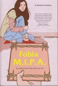 Fobia M.I.P.A.: Di Antara Cinta, Luka, dan Cita-cita