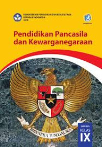 Pendidikan Pancasila dan Kewarganegaraan untuk SMP Kelas IX