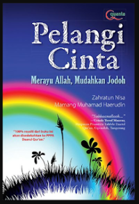 Pelangi Cinta ( Merayu Allah, Mudahkan Jodoh)