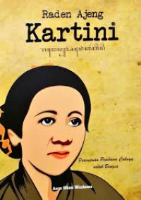 Raden Ajeng Kartini: Perempuan Pembawa Cahaya untuk Bangsa