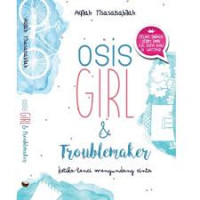 Image of OSIS GIRL AND TROUBLEMAKER