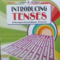 Introducing Tenses: Memperkenalkan Tense