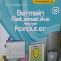 Jendela Infotech 10: Bermain Matematika dengan Komputer