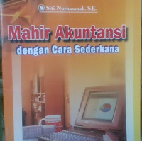 Mahir Akuntansi dengan Cara Sederhana