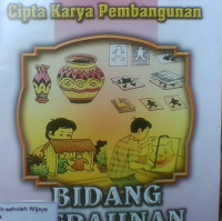 Cipta Karya Pembangunan: Bidang Kerajinan