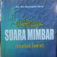 Suara Mimbar: Khutbah Jumat