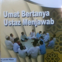 Umat Bertanya Ustaz Menjawab