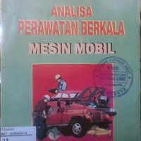 Analisa Perawatan Berkala Mesin Mobil