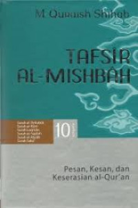 Tafsir Al Misbah: Pesan, Kesan dan Keserasian Al-Quran Vol. 10