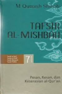 Tafsir Al Misbah: Pesan, Kesan dan Keserasian Al-Quran Vol. 7