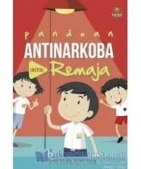 Panduan Antinarkoba Untuk Remaja