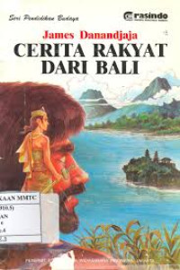 Image of Kumpulan Cerita Rakyat Indonesia: Cerita Rakyat Bali