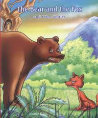 The Bear and The Fox and other Stories