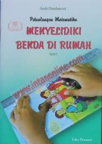 Petualangan Matematika 1: Menyelidiki Benda di Rumah