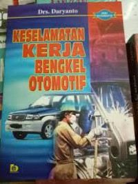 Keselamatan Kerja Bengkel Otomotif