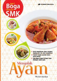 Seri Boga untuk SMK: Mengolah Ayam