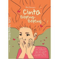 Cinta Bopeng-bopeng: Seandainya Cinta Bisa Mengapung Kayak Batu Apung....