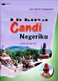 Eloknya Candi Negeriku