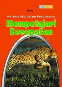 Matematika Dalam Pengukuran: Mempelajari Kecepatan