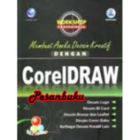 Seri Workshop Profesional: Membuat Aneka Desain Kreatif Dengan CorelDraw