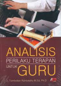 Analisis Perilaku Terapan Untuk Guru