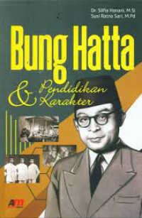 Bung Hatta & Pendidikan Karakter