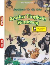 Ensiklomini Ya, Aku Tahu! Aneka Tingkah Binatang