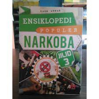 Ensiklopedi Populer Narkoba Jilid 3