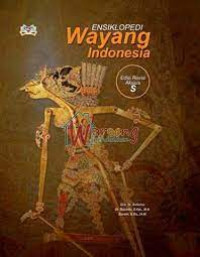 Ensiklopedi wayang indonesia: edisi revisi aksara S