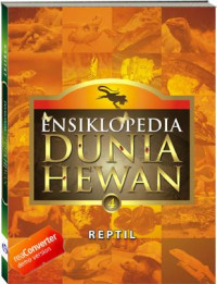 Ensiklopedia Biologi Dunia Hewan: reptil