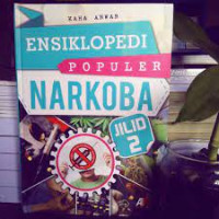 Ensiklopedia populer narkoba jilid 2