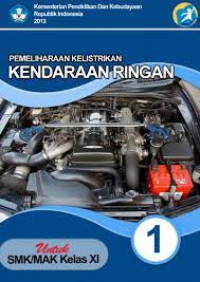 Pemeliharaan kelistrikan kendaraan ringan (C3) kelas XI