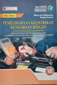 Pemeliharaan Kelistrikan Kendaraan Ringan (C3) Kelas XII