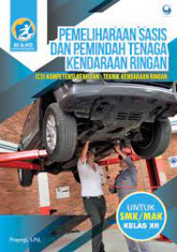 Pemeliharaan Sasis dan Pemindah Tenaga Kendaraan Ringan (C3) Kelas XII