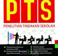 PTS (Penelitian Tindakan Sekolah)