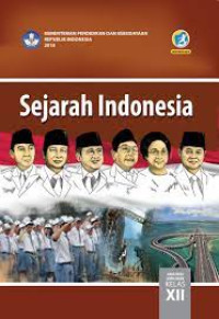 Sejarah Indonesia untuk SMA Kelas XII