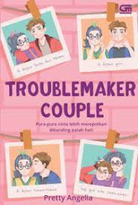 Troublemaker Couple