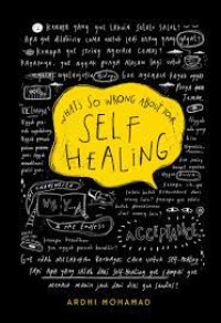What`s So Wrong About Your Self Healing