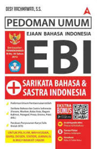 PEDOMAN UMUM EBI + SARIKATA DAN SASTRA INDONESIA