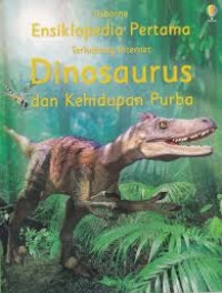 Ensiklopedia Pertama Terhubung Internet: Dinosaurus dan Kehidupan Purba