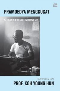 Pramoedya Menggugat, Melacak Jejak Indonesia