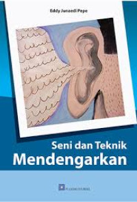 Seni dan Teknik Mendengarkan