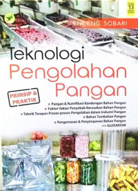 Teknologi Pengolahan Pangan: Prinsip dan Praktik