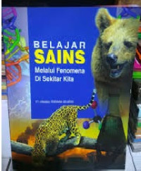 Belajar Sains Melalui Fenomena di Sekitar Kita