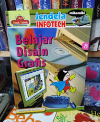 Jendela Infotech 8: Belajar Disain Grafis; Gambar Disain