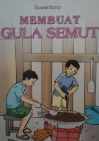 Membuat Gula Semut