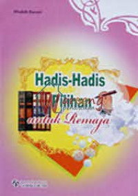 Hadis-Hadis Pilihan Untuk Remaja