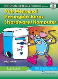 Jendela Infotech 1: Mengenal Komputer; Hardware